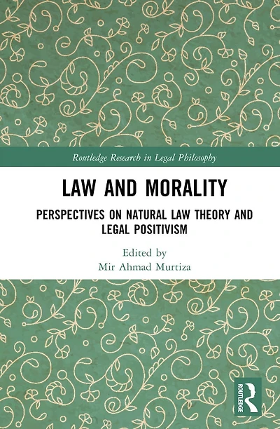 Law and Morality: Perspectives on Natural Theory Legal Positivism