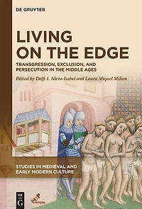 Living on the Edge: Transgression, Exclusion, and Persecution Middle Ages