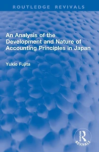 An Analysis of the Development and Nature Accounting Principles Japan