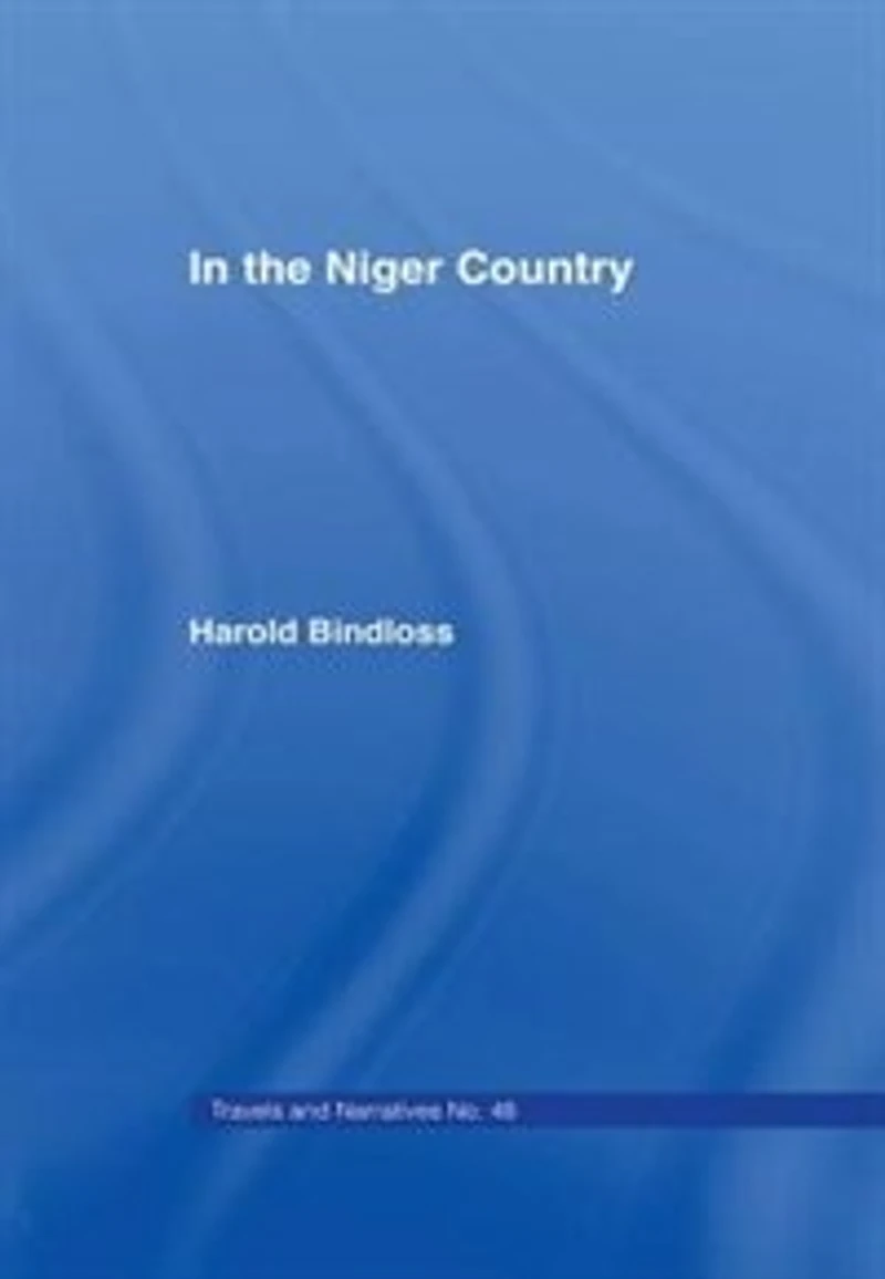 The Niger Country: Benin Surrounding Country, Inhabitant, Customs and Trade