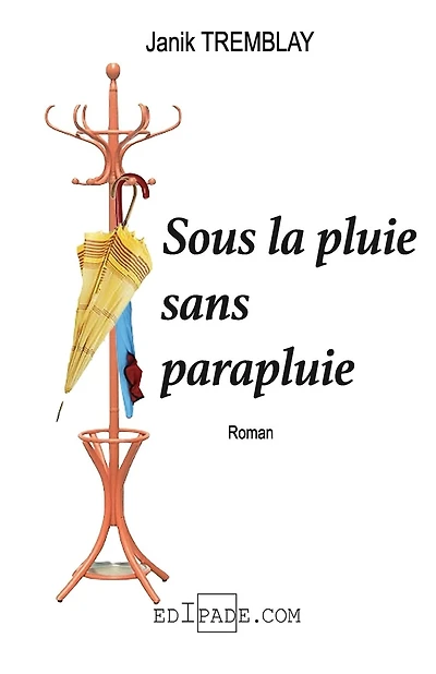 Sous la pluie sans parapluie