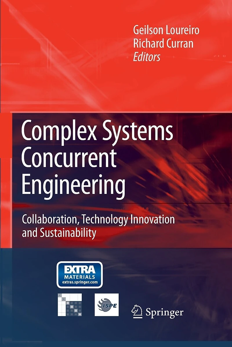 Complex Systems Concurrent Engineering: Collaboration, Technology Innovation and Sustainability