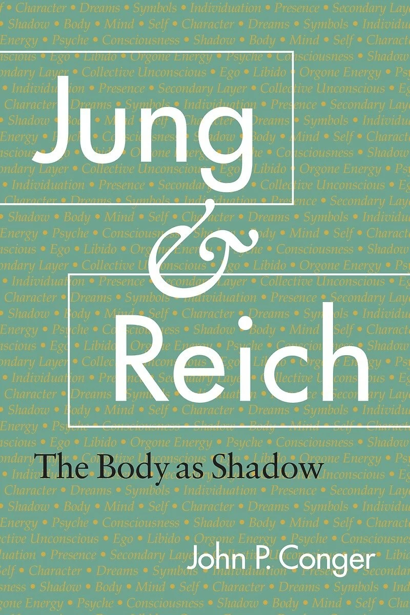 Jung and Reich: The Body As Shadow