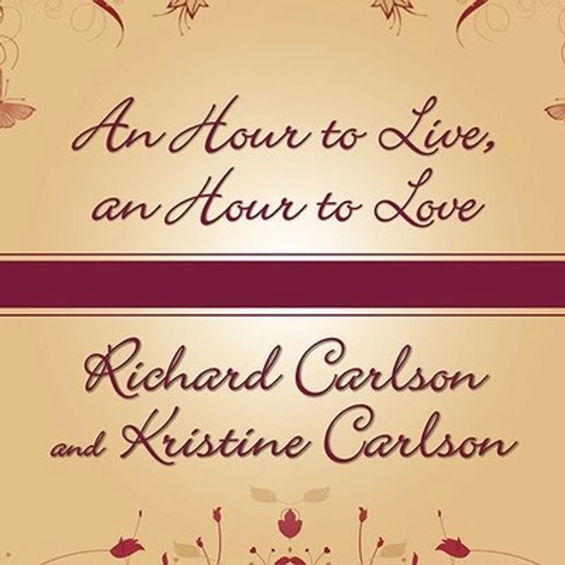 an Hour to Live, Love Lib/E: the True Story of Best Gift Ever Given