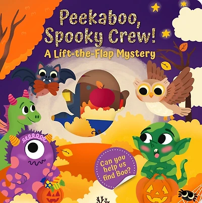 Peekaboo, Spooky Crew!: A Lift-the-Flap Mystery