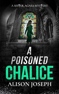 A Poisoned Chalice: a gripping British crime mystery full of twists