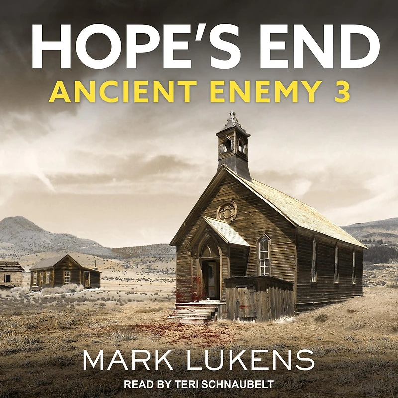 Hope's End Lib/E: Ancient Enemy 3