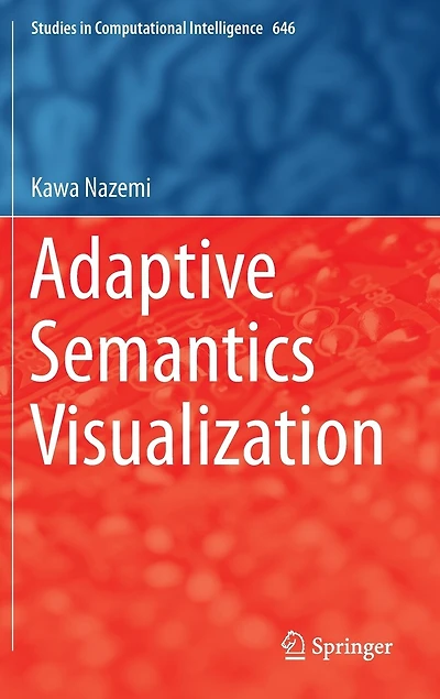 Adaptive Semantics Visualization