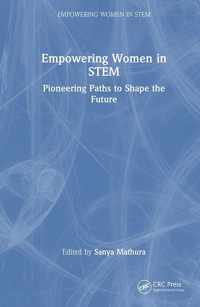 Empowering Women STEM: Pioneering Paths to Shape the Future