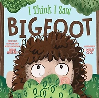 I Think I Saw Bigfoot