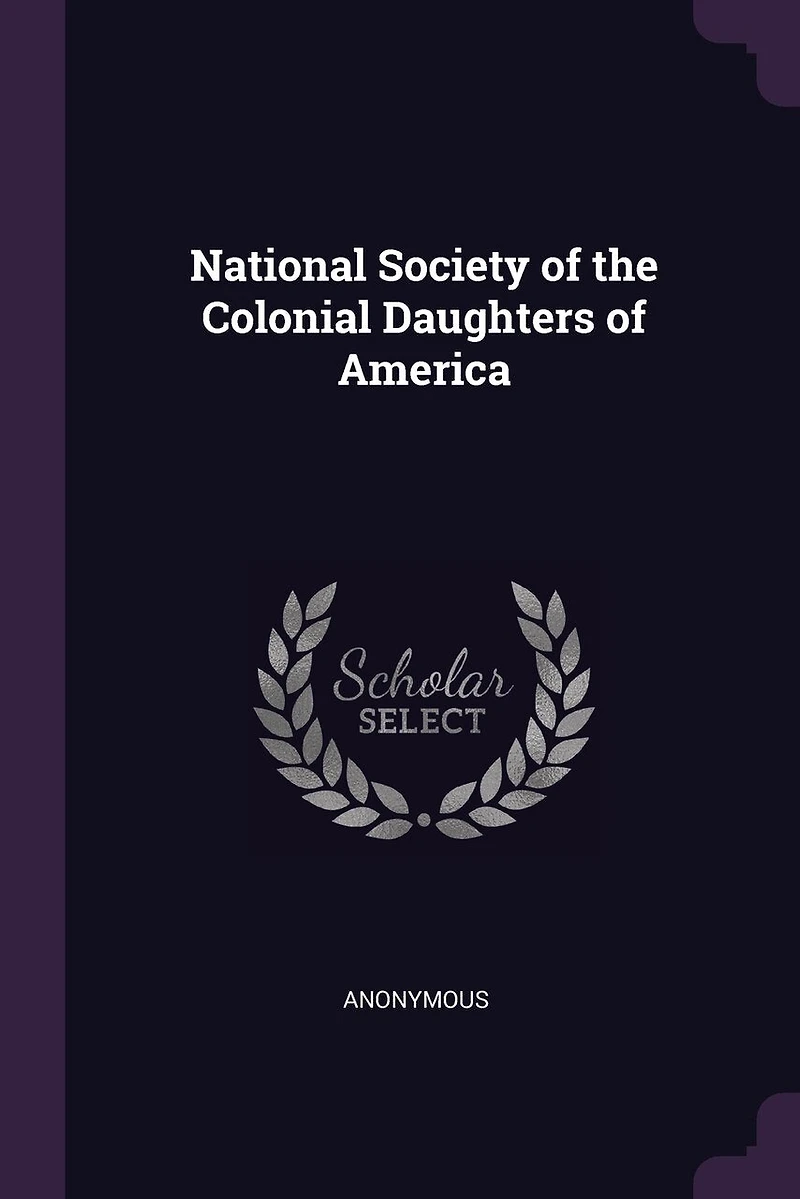 National Society of the Colonial Daughters of America