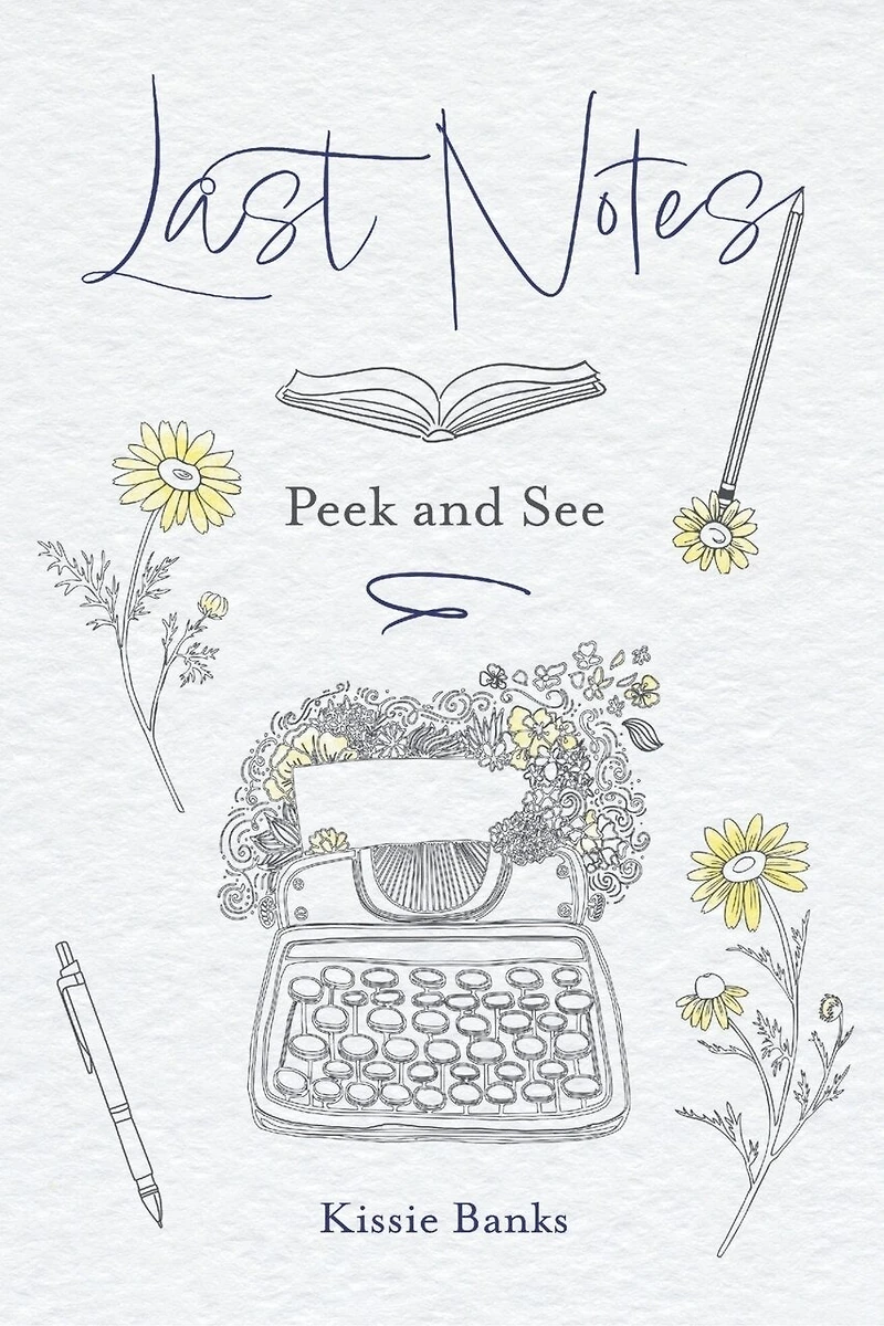 Last Notes: Peek and See