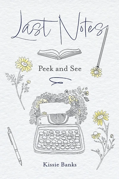 Last Notes: Peek and See