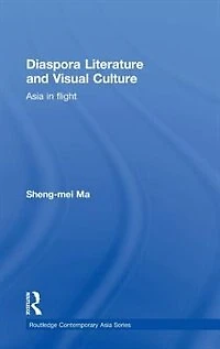 Diaspora Literature and Visual Culture: Asia Flight