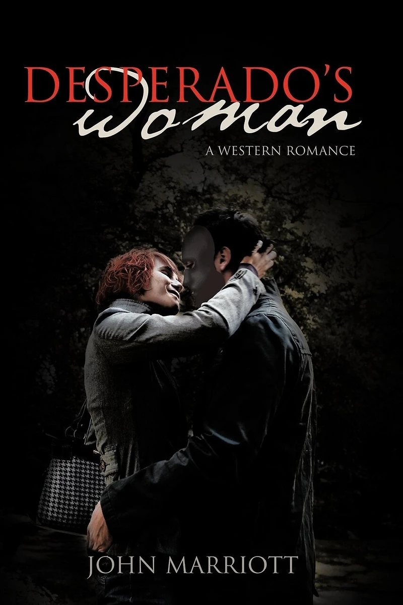 Desperado's Woman: A Western Romance