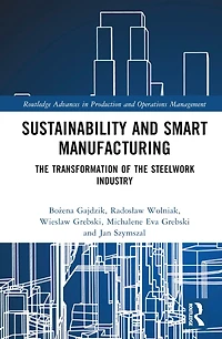 Sustainability and Smart Manufacturing: the Transformation of Steelwork Industry