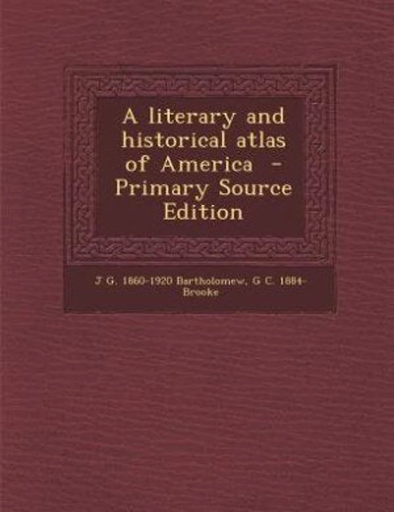 A Literary and Historical Atlas of America