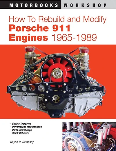 How To Rebuild And Modify Porsche 911 Engines 1965-1989
