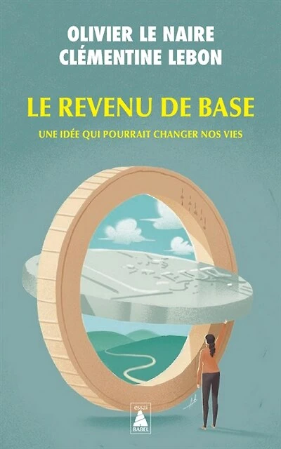 Le revenu de base: une idée qui pourrait changer nos vies