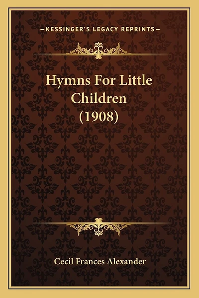Hymns For Little Children (1908)
