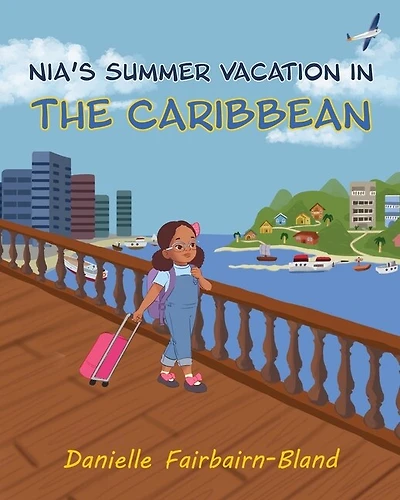 Nia's Summer Vacation in the Caribbean