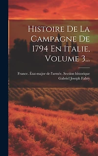 Histoire De La Campagne De 1794 En Italie, Volume 3...