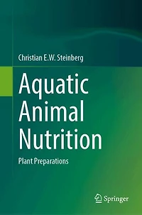 Aquatic Animal Nutrition: Plant Preparations
