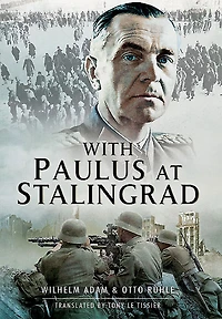 With Paulus at Stalingrad