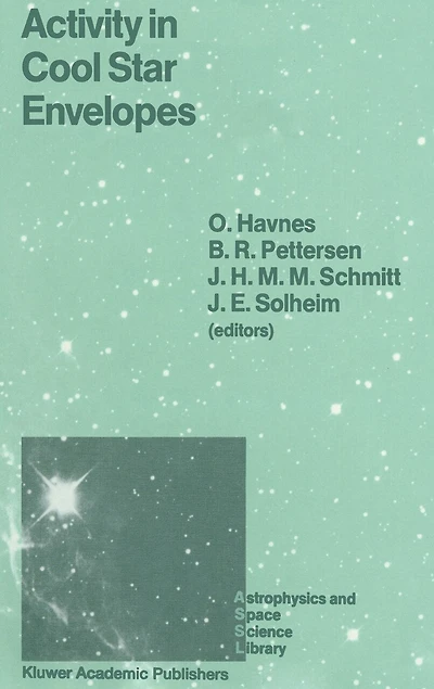 Activity Cool Star Envelopes: Proceedings Of The Midnight Sun Conference, Held Tromso, Norway, July 1-8,1987