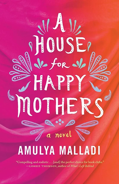 A House for Happy Mothers: A Novel