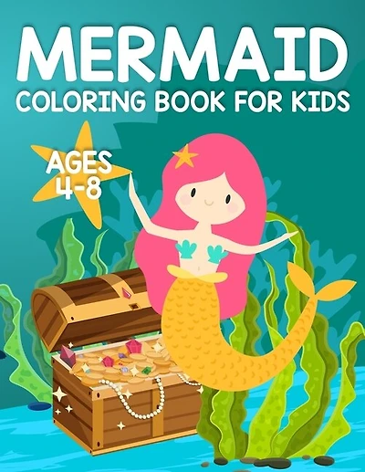 Mermaid Coloring Book for Kids Ages 4-8: Unicorn and Mermaids Coloring Book For Girls Ages 2+