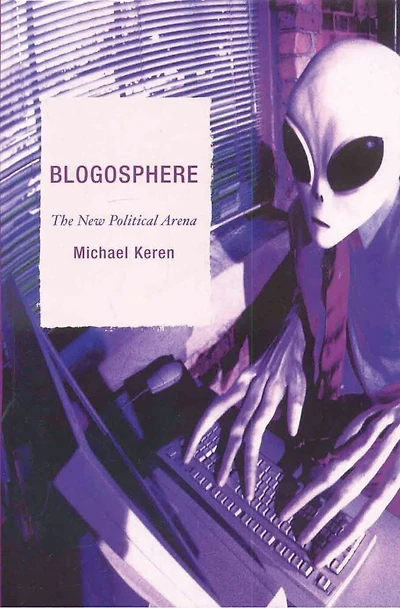 Blogosphere: The New Political Arena