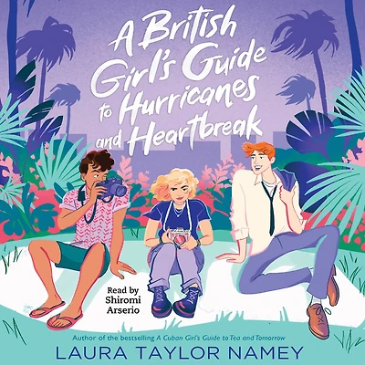 A British Girl’s Guide to Hurricanes and Heartbreak