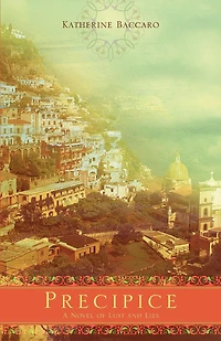 Precipice: A Novel of Lust And Lies