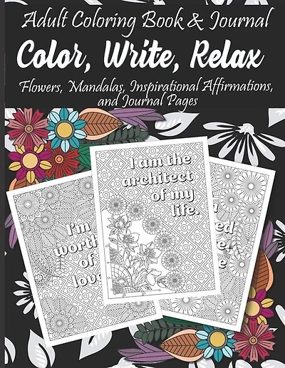 Adult Coloring Book & Journal: Color, Write, Relax