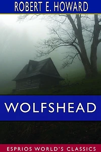 Wolfshead (esprios Classics)