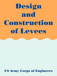 Design and Construction of Levees