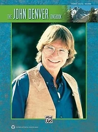 The John Denver Songbook: Piano/vocal/guitar