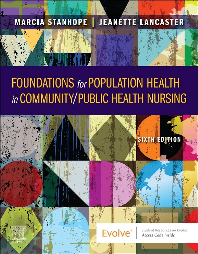 Stanhope and Lancaster's Foundations For Population Health Community/Public Nursing