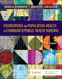 Stanhope and Lancaster's Foundations For Population Health Community/Public Nursing