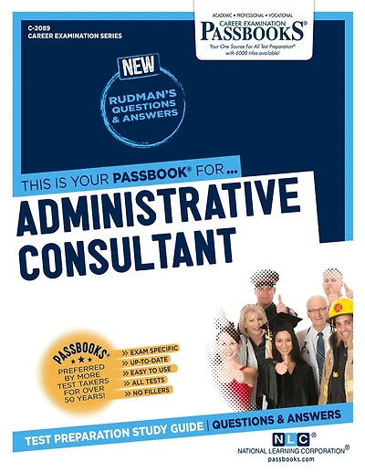 Administrative Consultant (C-2089): Passbooks Study Guide