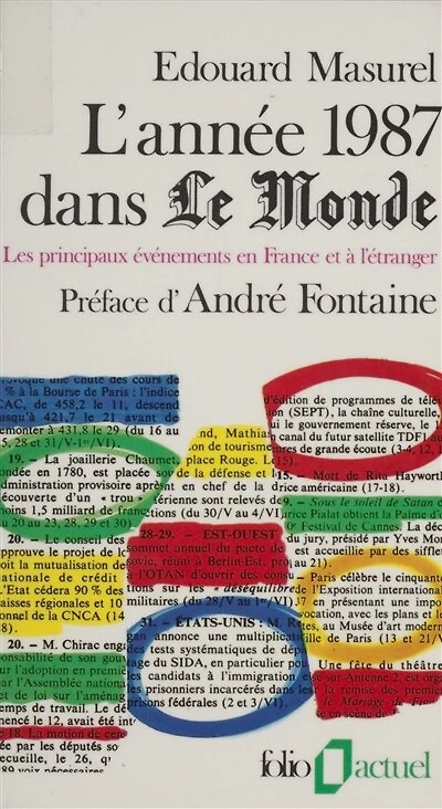 L'Année 1987 dans « Le Monde »: Les principaux événements en France et à l'étranger