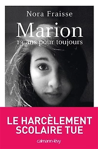Marion, 13 ans pour toujours