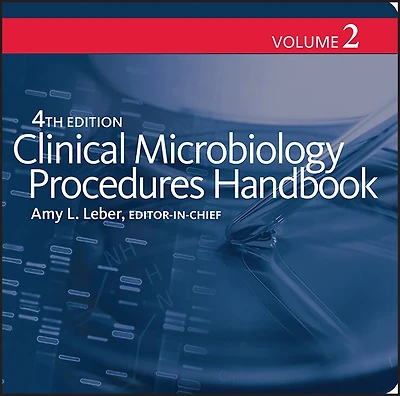 Clinical Microbiology Procedures Handbook, Multi-Volume