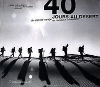 40 jours au désert: un style de voyage