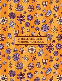 Chinese Character Writing Notebook: Tian Zi GE Mandarin Exercise Workbook with Space to Write Pinyin