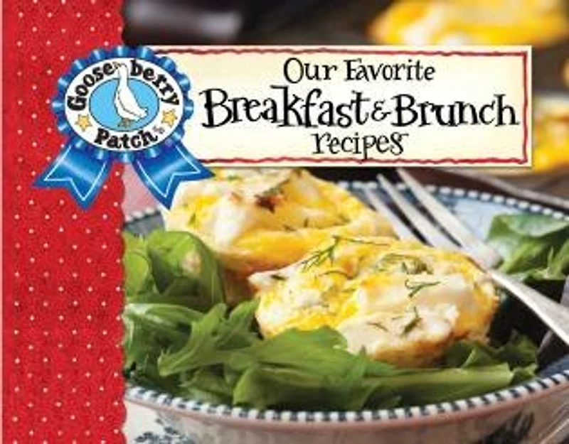 Our Favorite Breakfast & Brunch Recipes Cookbook