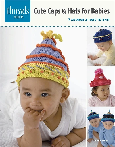 Caps & Hats For Babies: 7 Adorable Hats To Knit