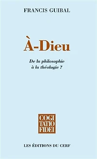 A-Dieu: de la philosophie à théologie ?