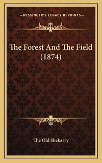The Forest And The Field (1874)